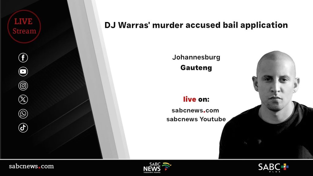 Bail application for Warrick “DJ Warras” Stock murder accused continues ...